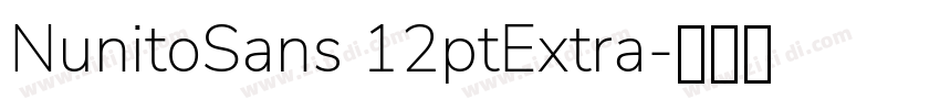 NunitoSans 12ptExtra字体转换